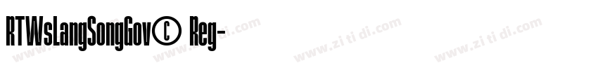 RTWsLangSongGov1 Reg字体转换